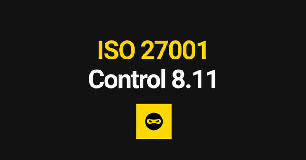ISO 27001 Data Masking Explained – Control 8.11