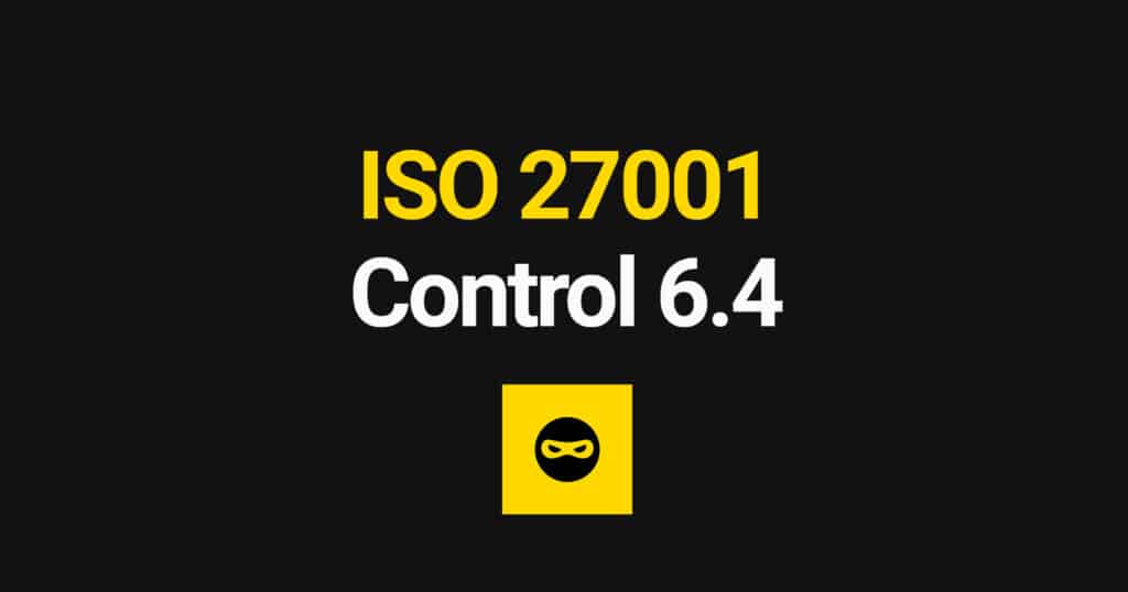 ISO 27001 Disciplinary Process Explained – Control 6.4
