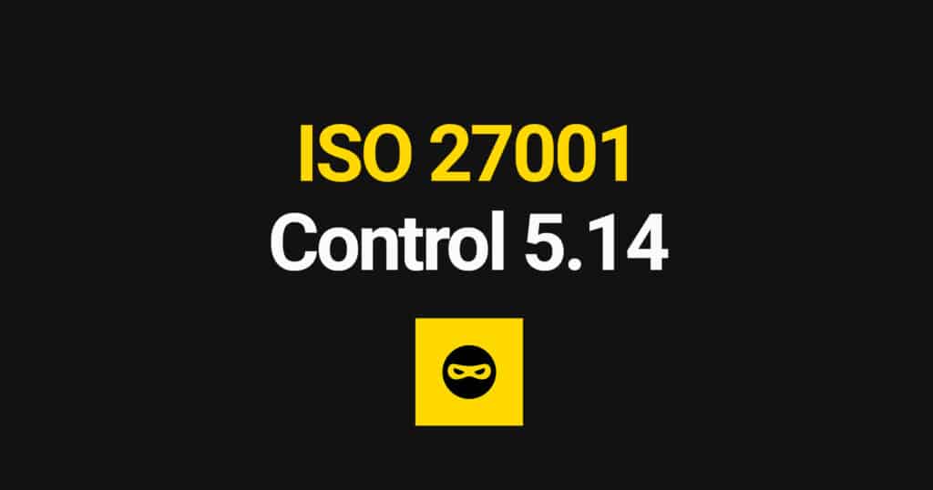 ISO 27001 Information Transfer Explained – Control 5.14