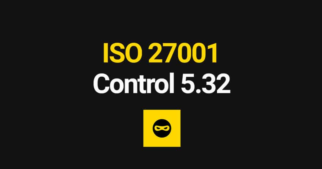 ISO 27001 Intellectual Property Rights Explained – Control 5.32