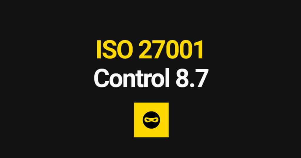 ISO 27001 Protection Against Malware Explained – Control 8.7