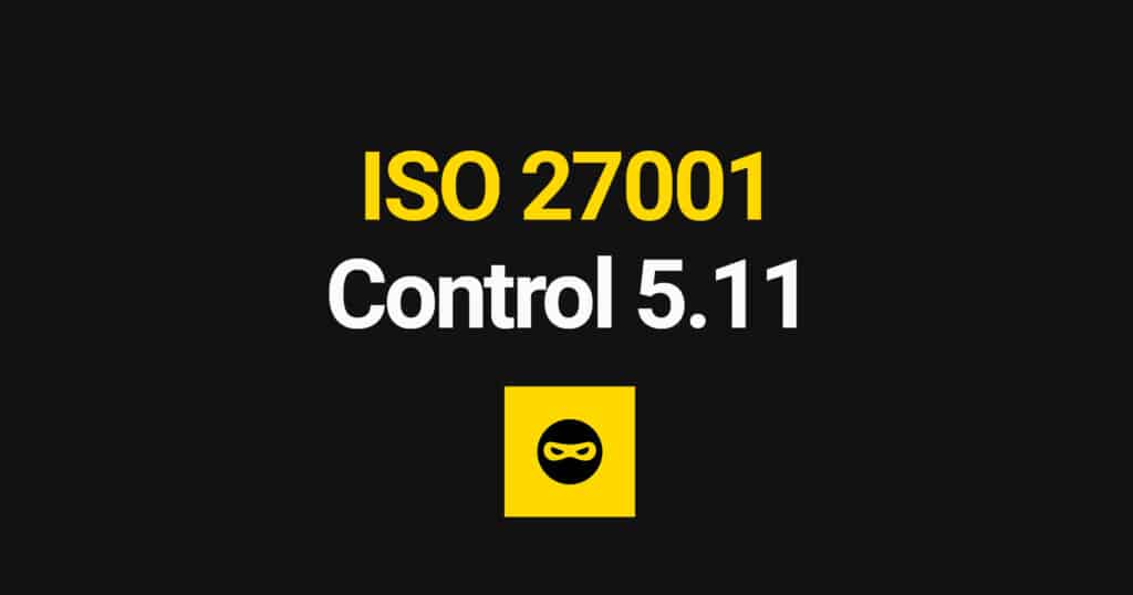 ISO 27001 Return of Assets Explained – Control 5.11