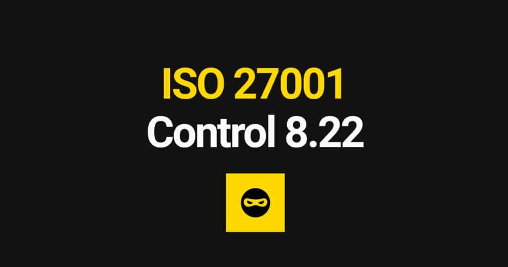 ISO 27001 Segregation of Networks Explained – Control 8.22
